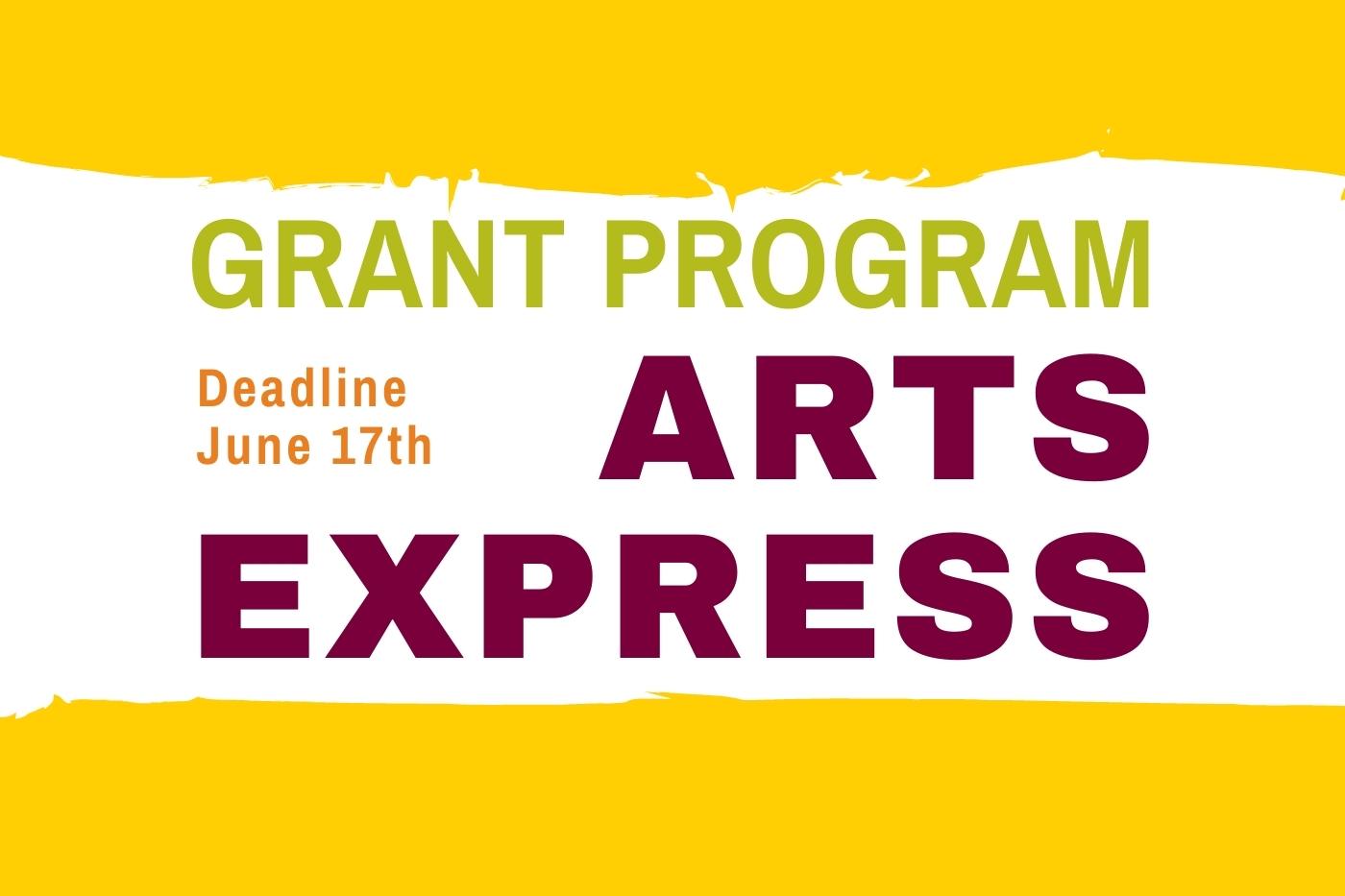 Arts Express Grant Program Cover 2022 Arts Express Grant Program Cover 2022